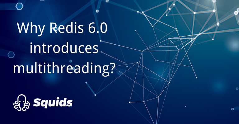 Why Does Redis 6.0 Introduce Multithreading? What Are the Advantages of Using Multiple Processes?