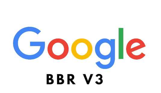编译Google TCP BBR v3